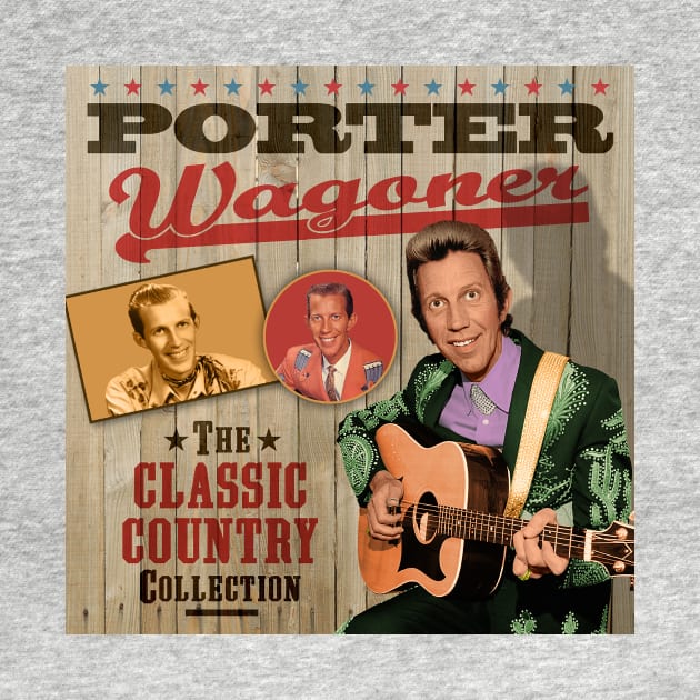 Porter Wagoner - The Classic Country Collection by PLAYDIGITAL2020